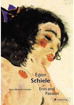 Egon schiele eros and passion
