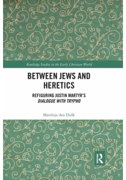 Between Jews and Heretics