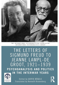 The Letters of Sigmund Freud to Jeanne Lampl-de Groot, 1921-1939