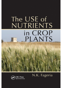 The Use of Nutrients in Crop Plants