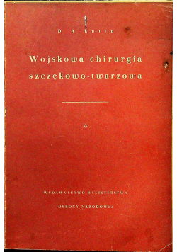 Wojskowa chirurgia szczękowo twarzowa