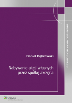 Nabywanie akcji własnych przez spółkę akcyjną