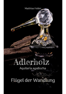 Adlerholz - Aquilaria agallocha