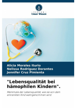 "Lebensqualität bei hämophilen Kindern".