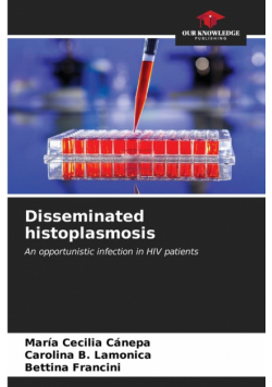 Disseminated histoplasmosis