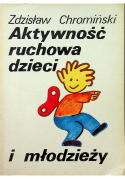 Aktywność ruchowa dzieci i młodzieży