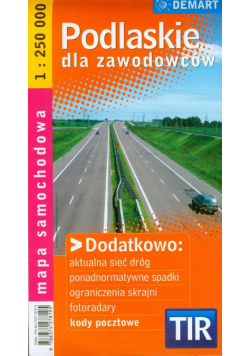 Podlaskie dla zawodowców TIR