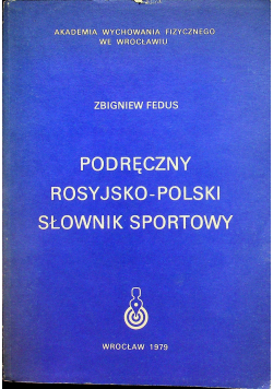 Podręczny rosyjsko polski słownik sportowy