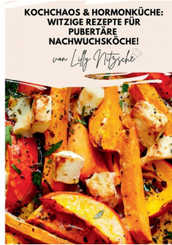 Kochchaos & Hormonküche