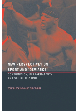 New Perspectives on Sport and 'Deviance'