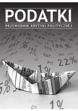Podatki. Przewodnik Krytyki Politycznej
