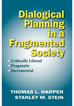 Dialogical Planning in a Fragmented Society