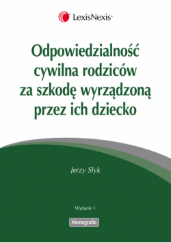 Odpowiedzialność cywilna rodziców za szkodę wyrządzoną przez ich dziecko