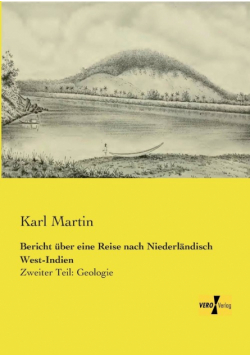 Bericht über eine Reise nach Niederländisch West-Indien
