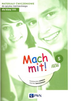 Mach mit! neu 5 Materiały ćwiczeniowe do języka niemieckiego dla klasy 8