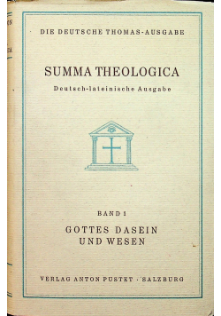 Summa Theologica Band 1 Gottes Dasein und Wesen 1934 r.