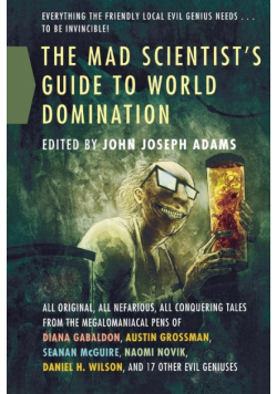 Mad Scientist's Guide To World Domi