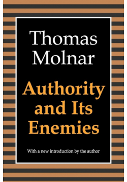 Authority and Its Enemies