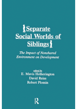 Separate Social Worlds of Siblings