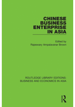 Chinese Business Enterprise in Asia