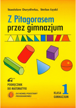 Z Pitagorasem przez gimnazjum 1 Podręcznik