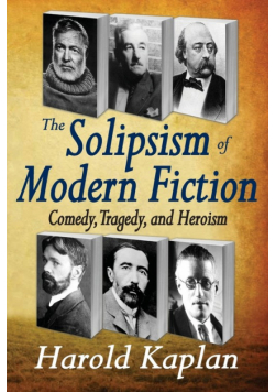 The Solipsism of Modern Fiction
