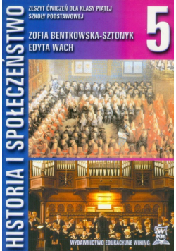 Historia i społeczeństwo 5 zeszyt ćwiczeń