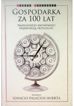 Gospodarka za 100 lat