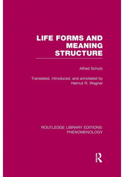 Life Forms and Meaning Structure