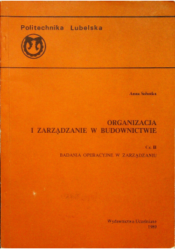 Organizacja i zarządzanie w budownictwie cz 2