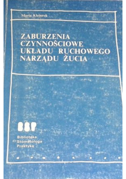 Zaburzenia czynnościowe układu ruchowego narządu życia