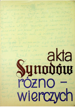 Akta Synodów Różnowierczych w Polsce ( 1550 - 1559 )