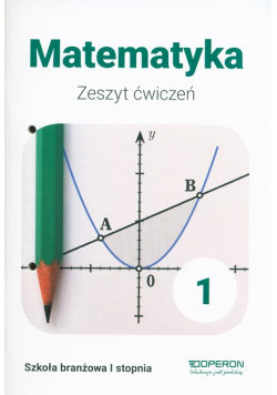 Matematyka 1 Zeszyt ćwiczeń