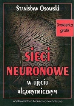 Sieci neuronowe w ujęciu algorytmicznym