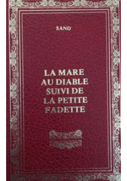 La Mare au Diable suivi de La Petite Fadette