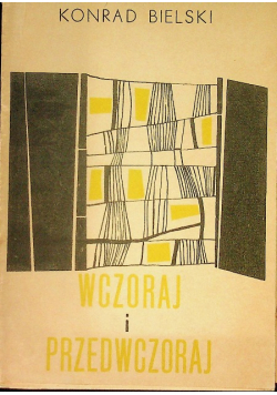 Wczoraj i przedwczoraj