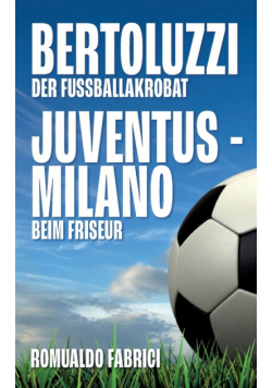 Bertoluzzi - Juventus - Milano