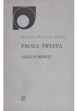 Proza świata Eseje o mowie