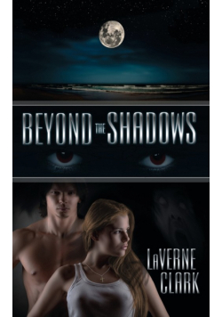 Beyond the Shadows