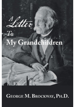 A Letter to My Grandchildren