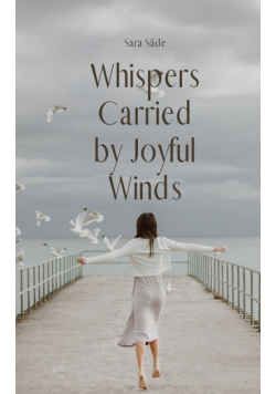 Whispers Carried by Joyful Winds