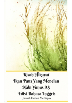 Kisah Hikayat Ikan Paus Yang Menelan Nabi Yunus AS Edisi Bahasa Inggris