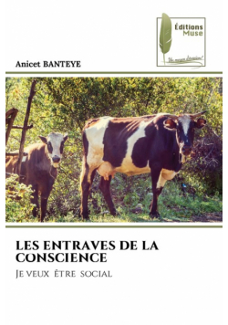 Les Entraves De La Conscience