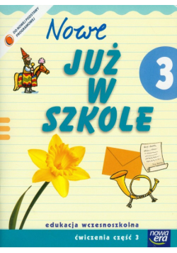 Szkoła na miarę Nowe już w szkole 3 Ćwiczenia Część 3