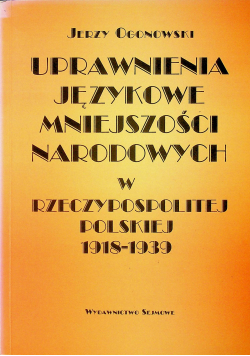 Uprawnienia językowe mniejszości narodowych w Rzeczypospolitej Polskiej 1918 1939