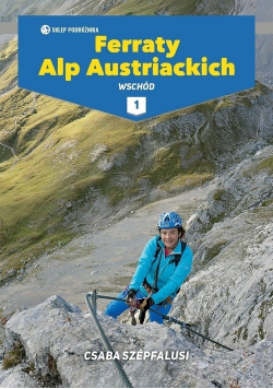 Ferraty Alp Austriackich Tom 1 Wschód