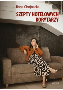Szepty hotelowych korytarzy