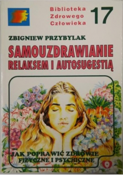 Samouzdrawianie relaksem i autosugestią