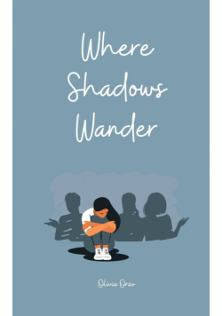 Where Shadows Wander