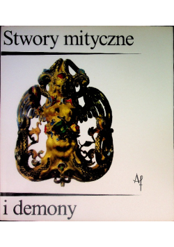 Stwory Mityczne i Demony Fantastyczny Świat istot Mieszanych